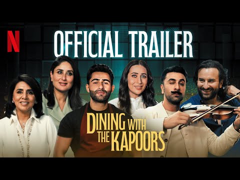 Dining With The Kapoors | Trailer | Ranbir Kapoor, Kareena Kapoor, Karisma Kapoor | Netflix