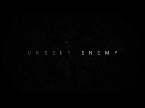 "Unseen Enemy" Official Trailer