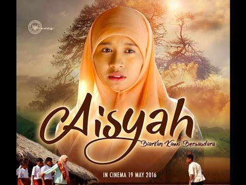 Aisyah Biarkan Kami Bersaudara Trailer Official