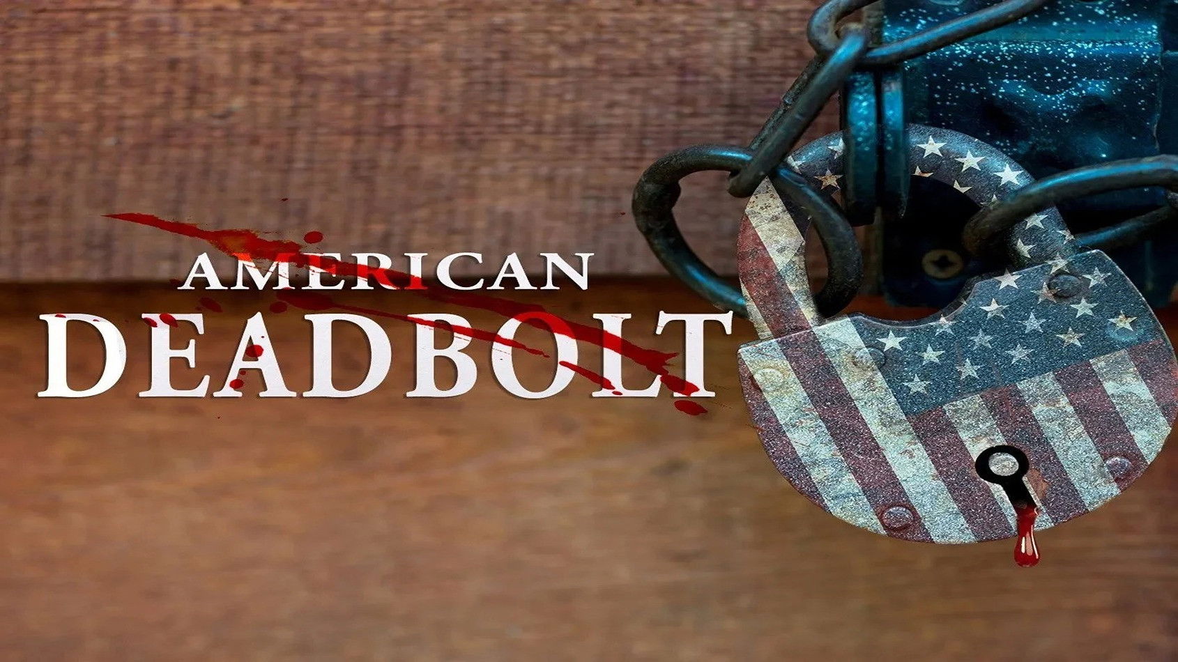 Backdrop for American Deadbolt