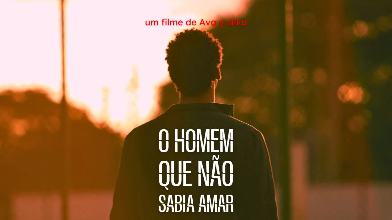 Backdrop for O Homem Que Não Sabia Amar