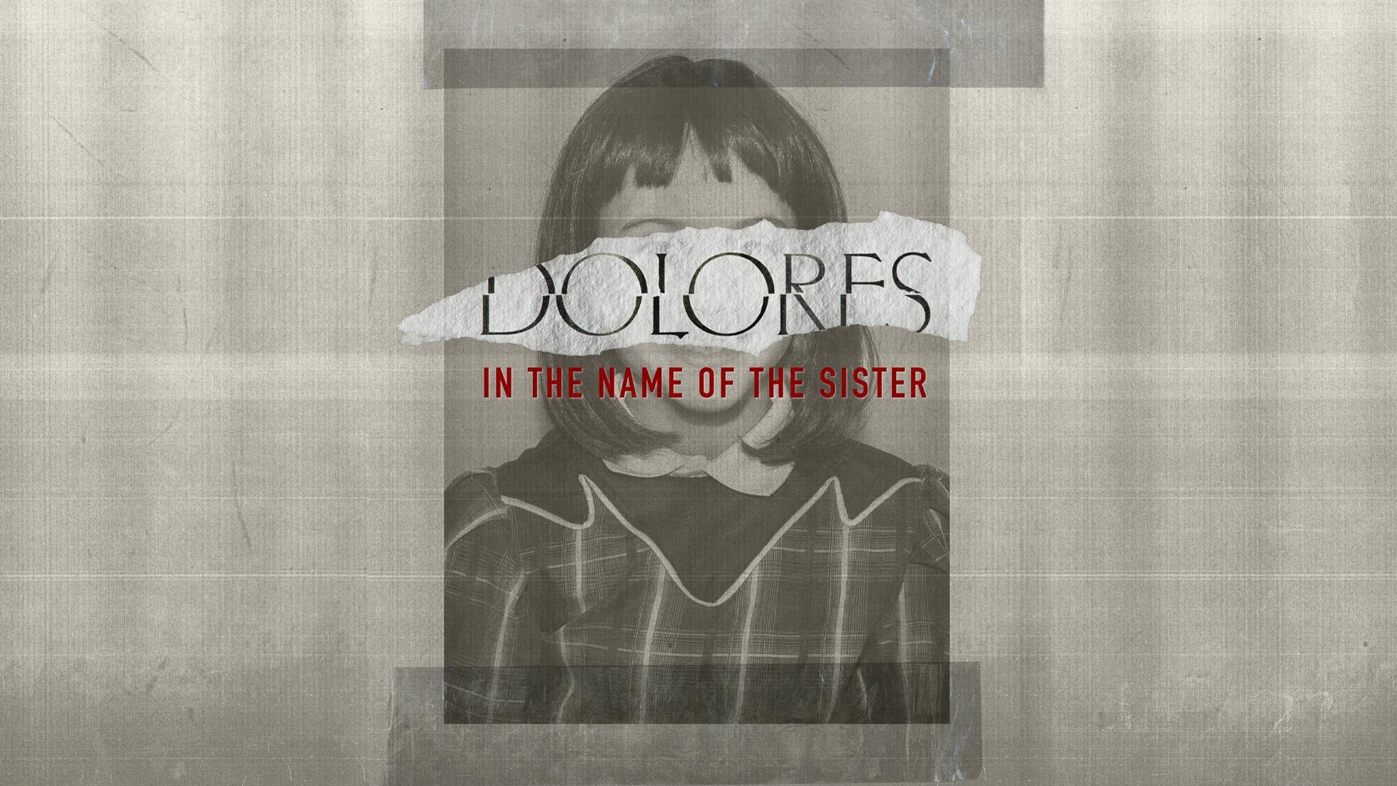 Backdrop for Dolores: in the Name of the Sister