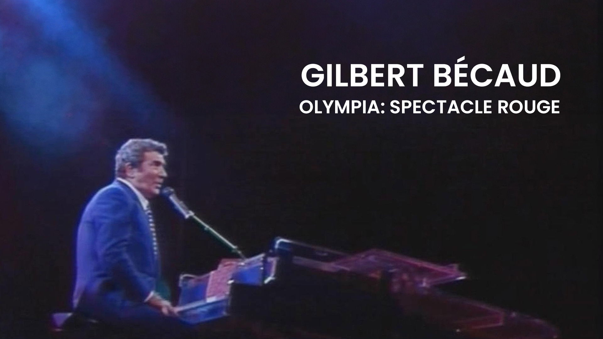 Backdrop for Gilbert Bécaud - L'Olympia : Spectacle Rouge
