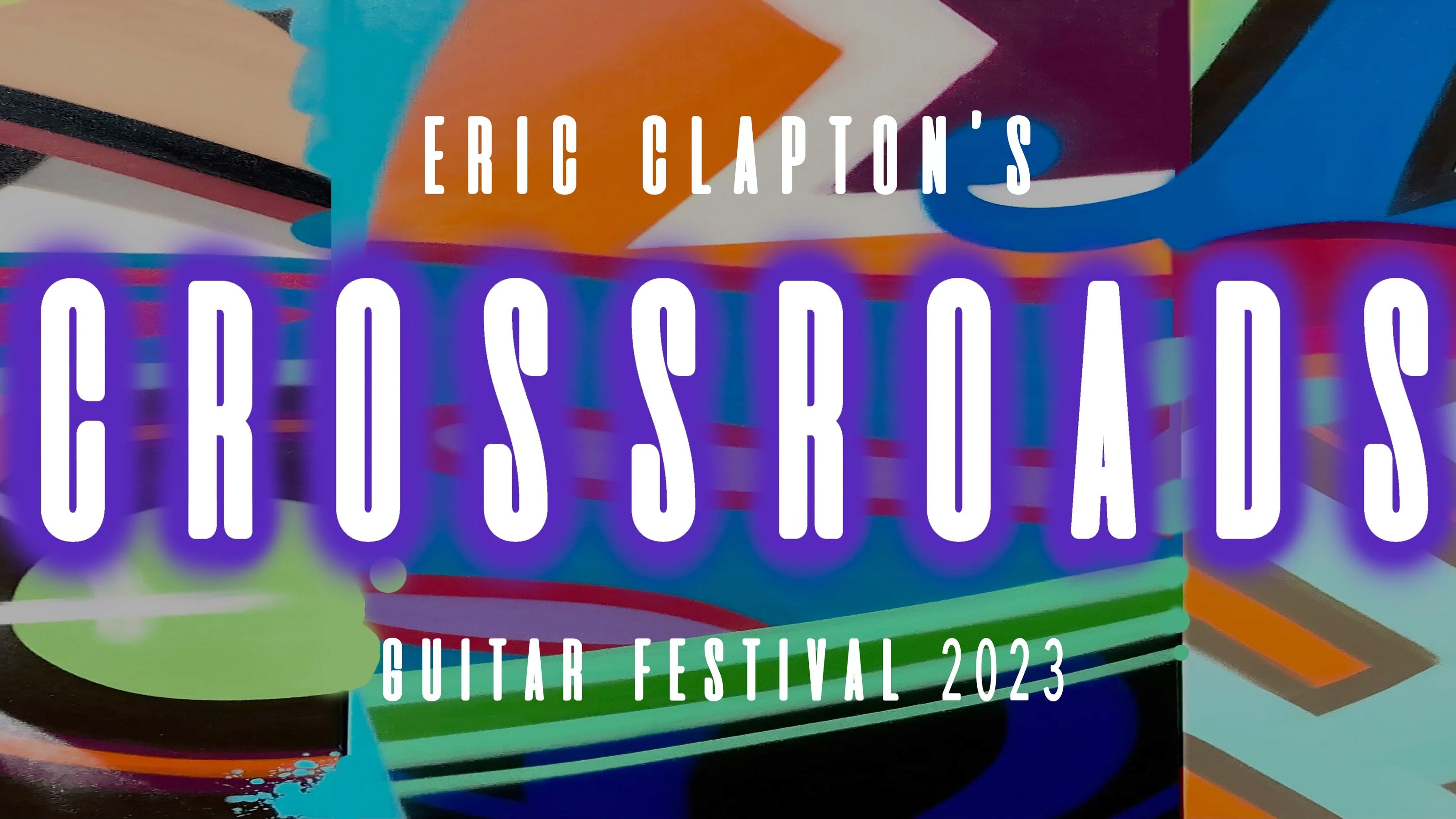 Backdrop for Eric Clapton’s Crossroads Guitar Festival 2023