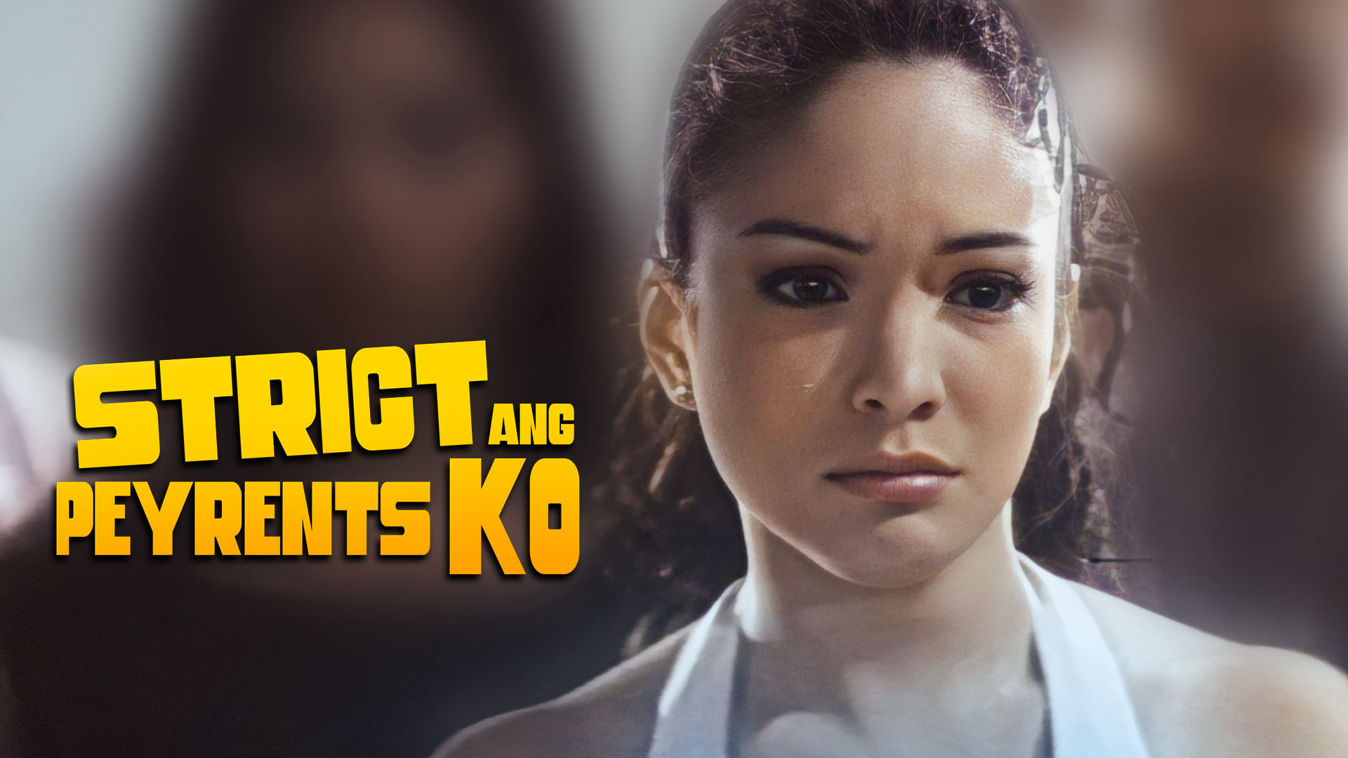 Backdrop for Strict ang Peyrents Ko