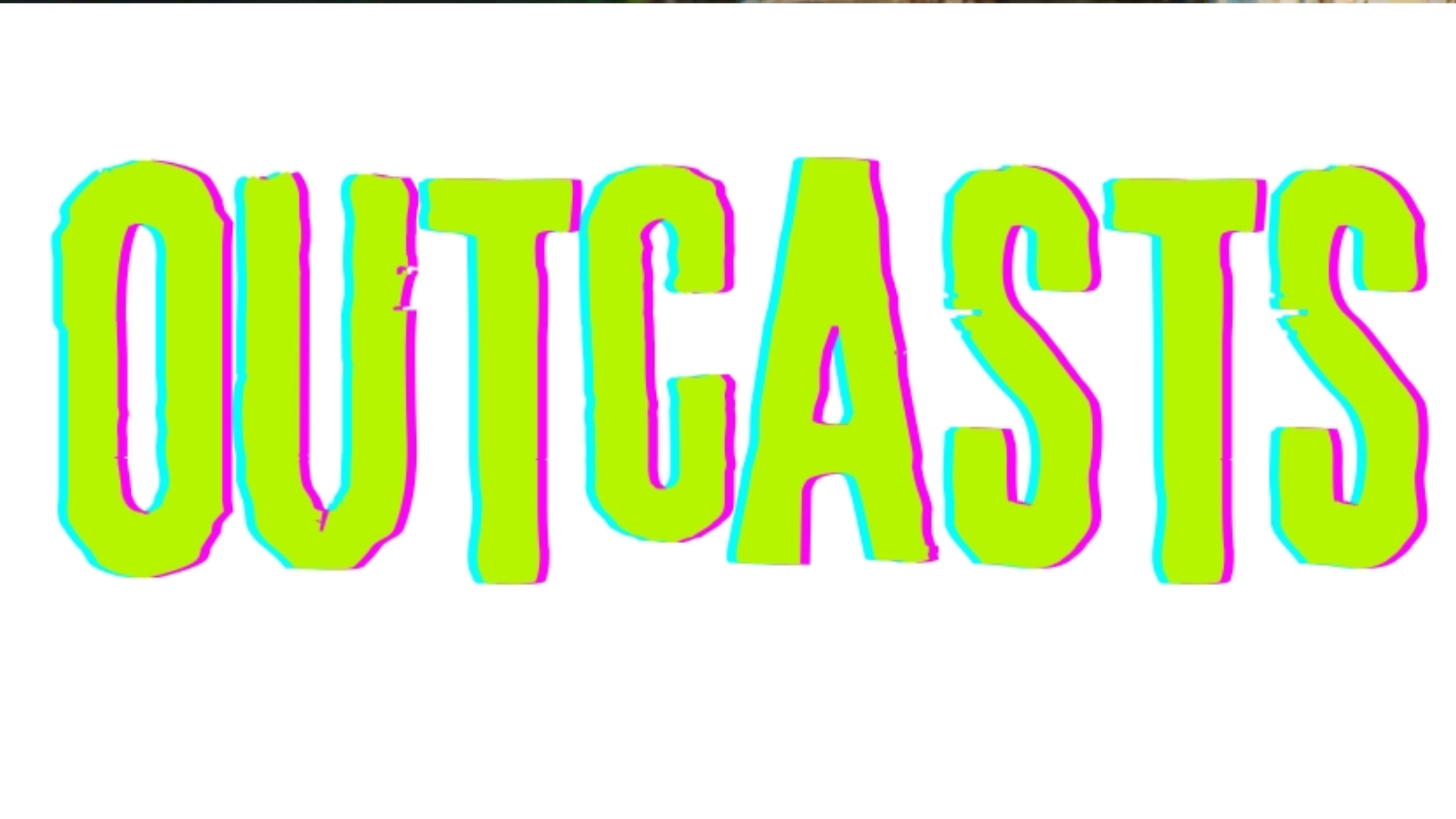 Backdrop for Outcasts