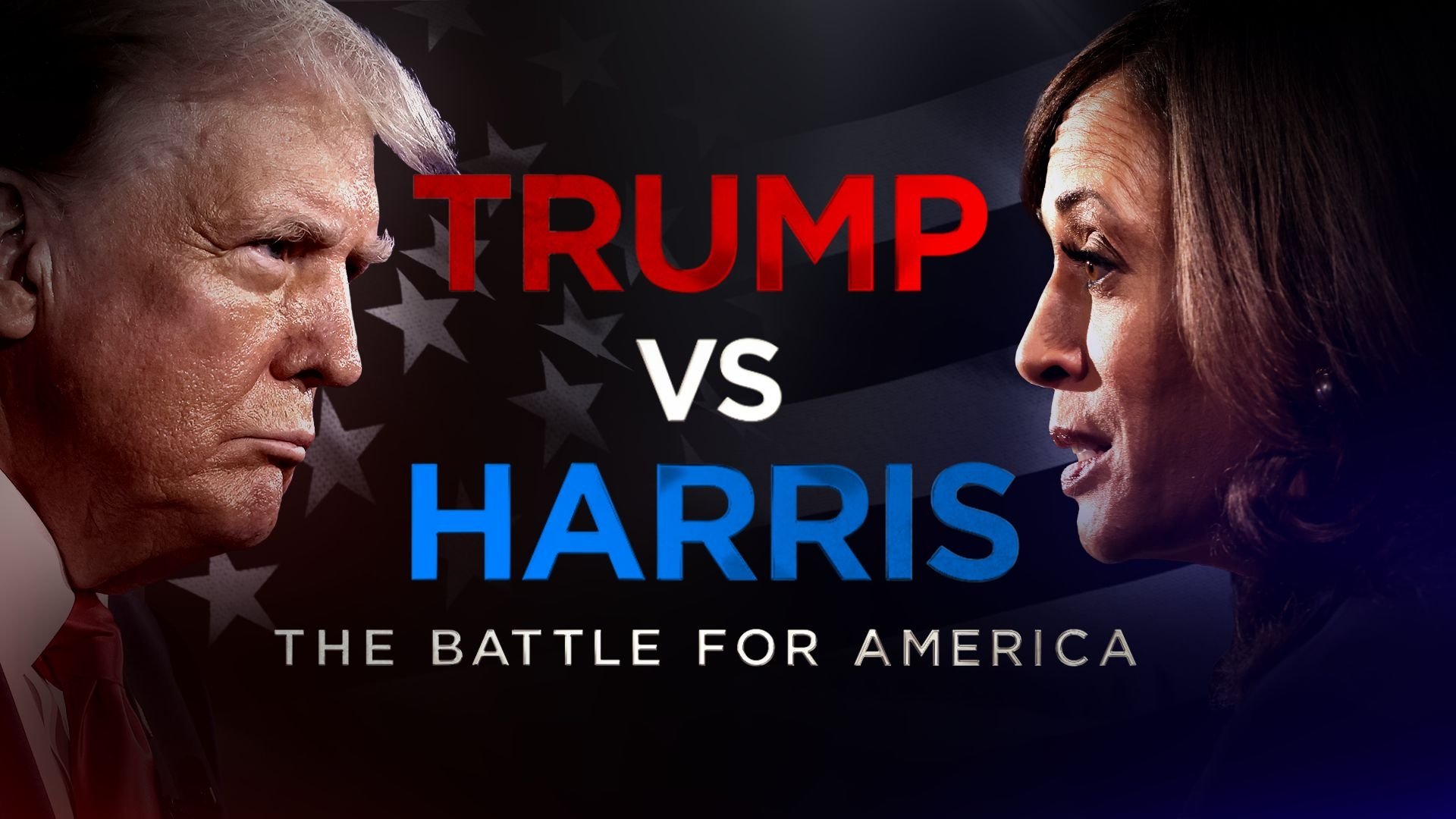 Backdrop for Trump vs. Harris: The Battle for America