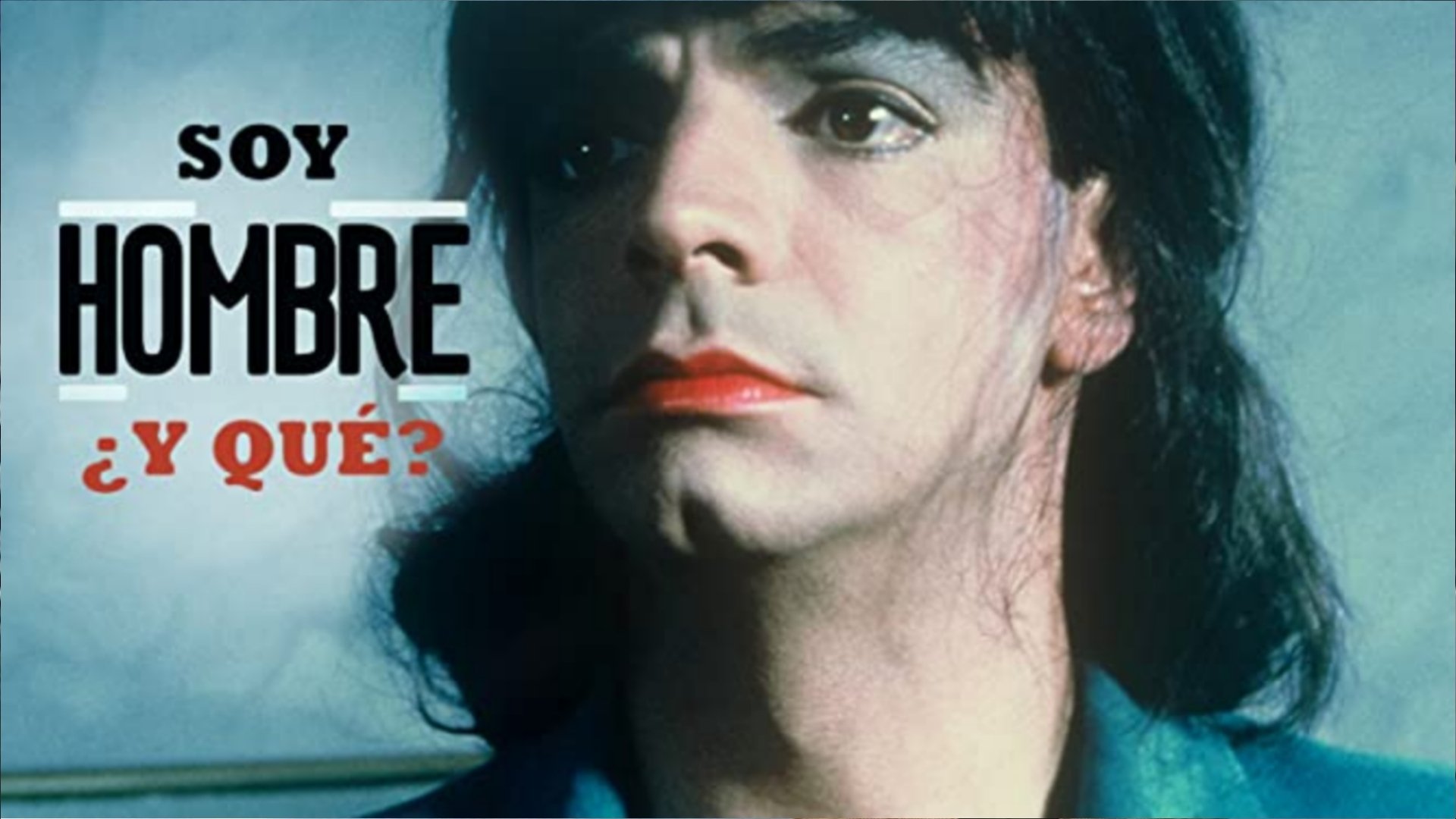 Backdrop for Soy Hombre ¿y Qué….?