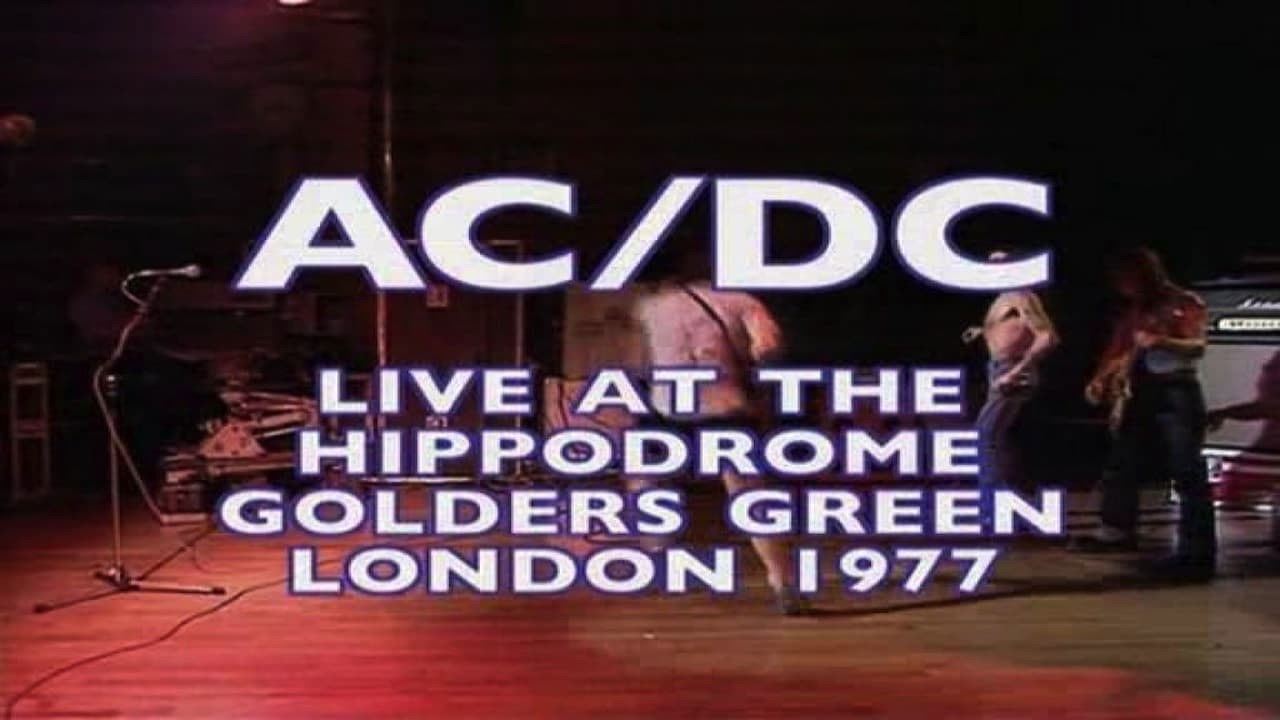 Backdrop for AC/DC: Live '77 At The Hippodrome Golders Green London