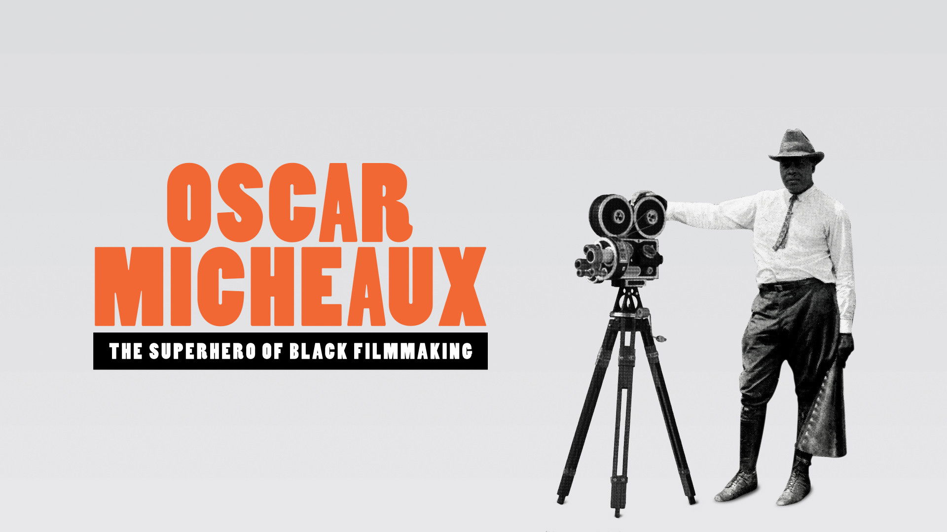 Backdrop for Oscar Micheaux: The Superhero of Black Filmmaking