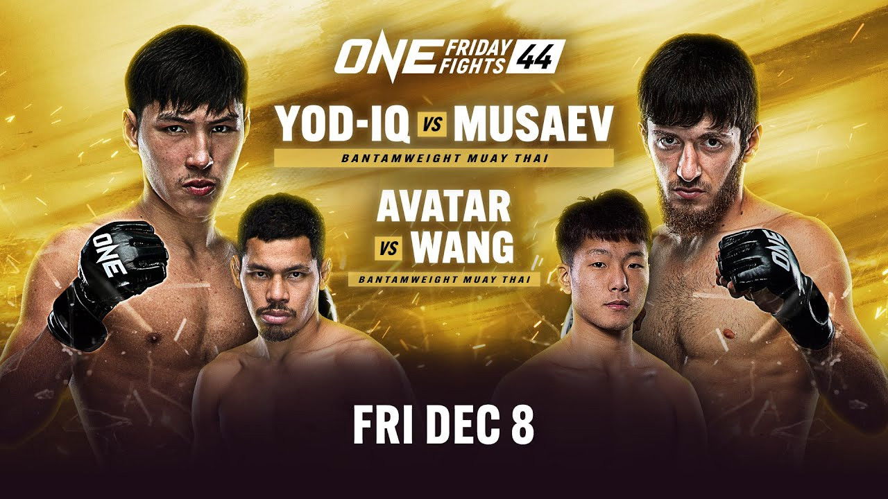 Backdrop for ONE Friday Fights 44: Yod-IQ vs. Musaev