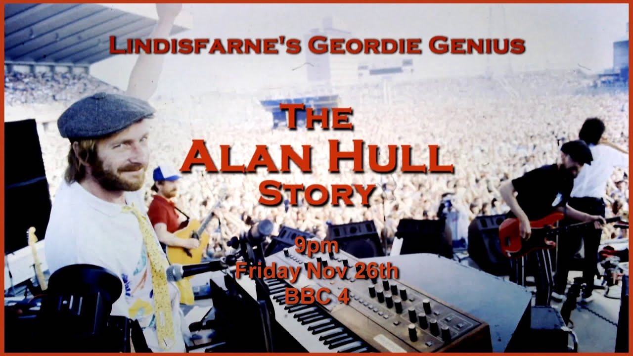Backdrop for Lindisfarne’s Geordie Genius: The Alan Hull Story