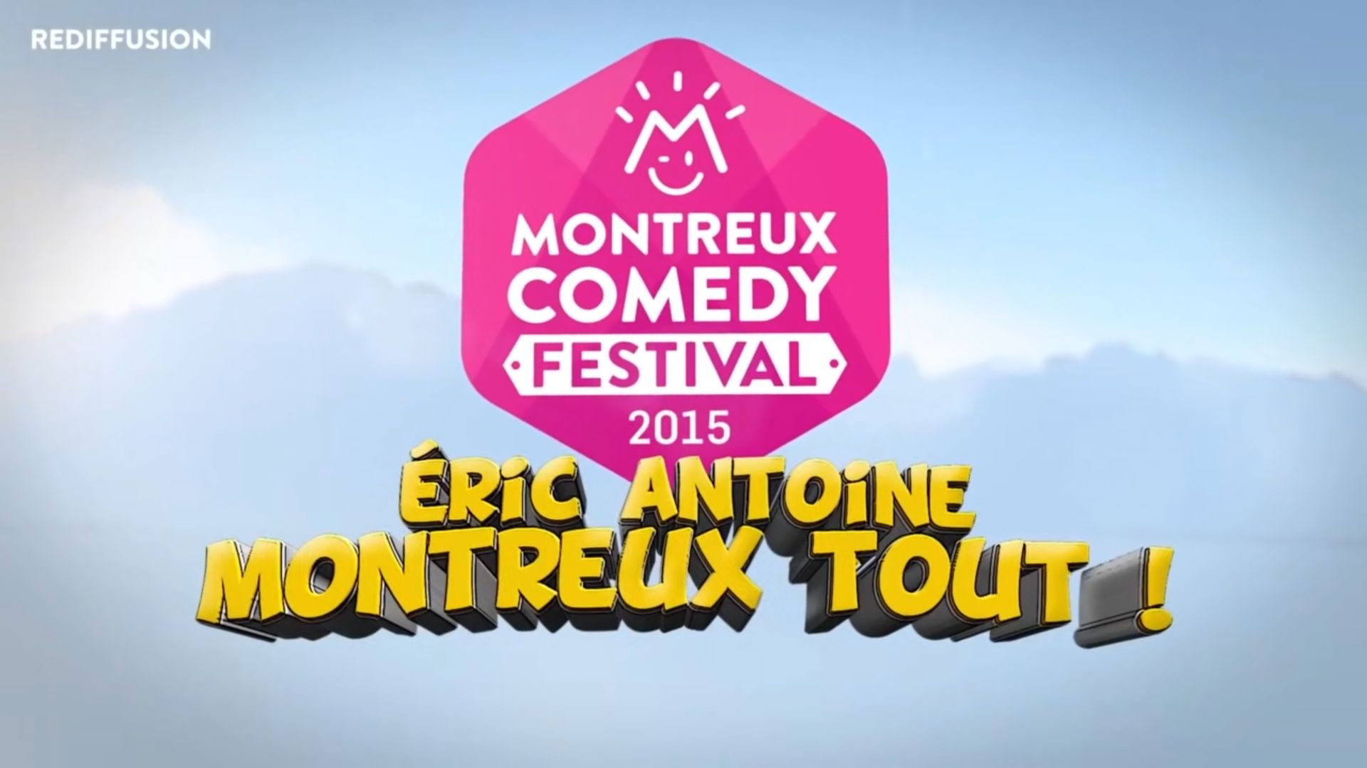 Backdrop for Montreux Comedy Festival 2015 - Eric Antoine Montreux tout