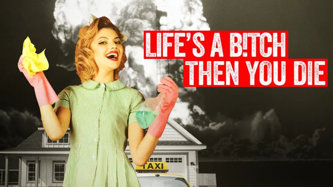 Backdrop for Life's a Bitch Then You Die