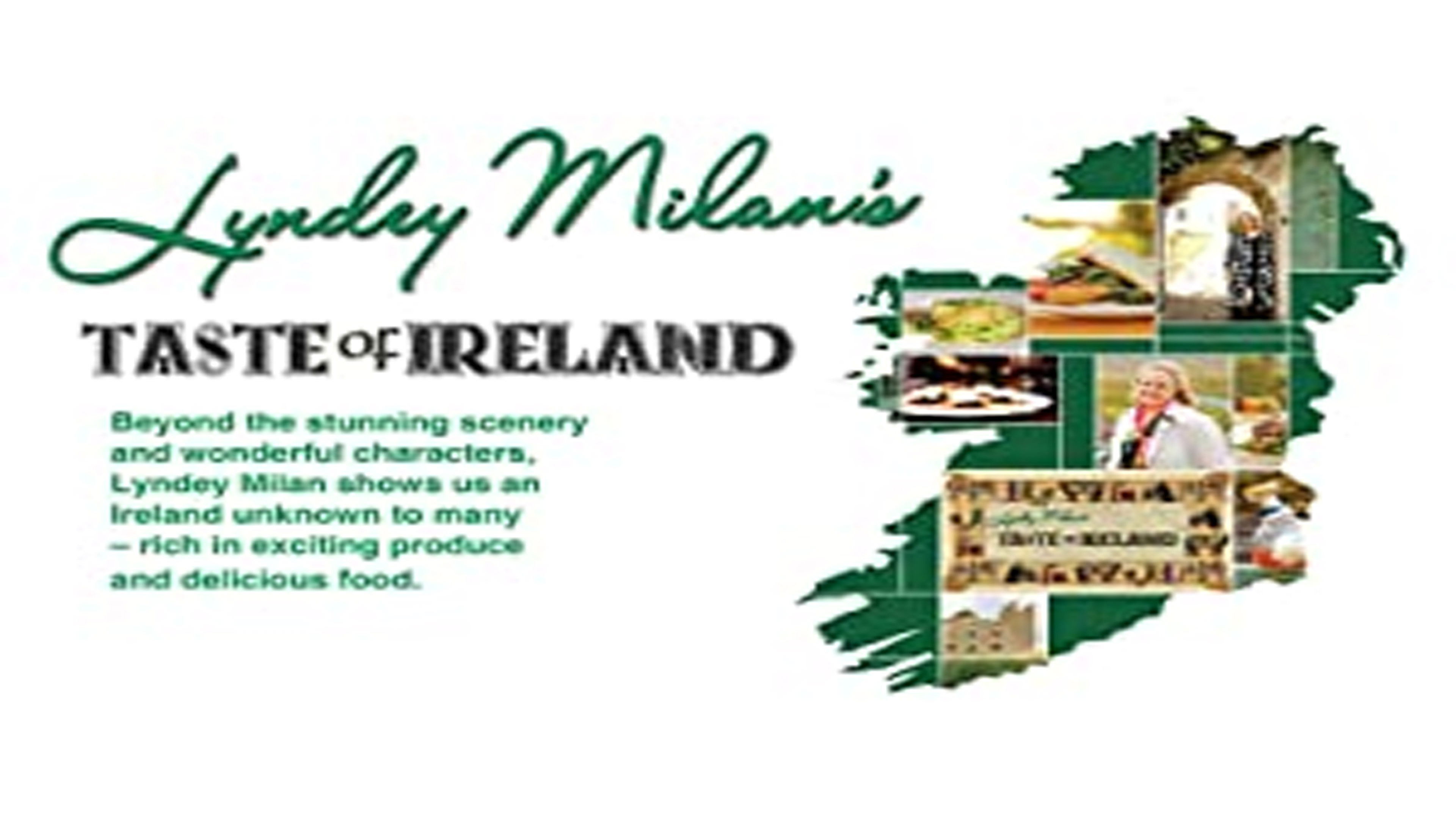 Backdrop for Lyndey Milan's Taste of Ireland