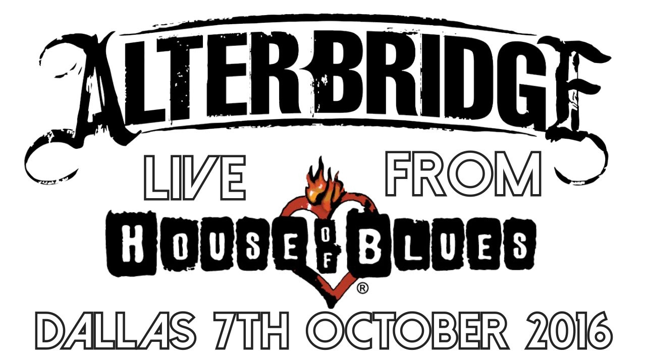 Backdrop for Alter Bridge: Live at the House of Blues 2016