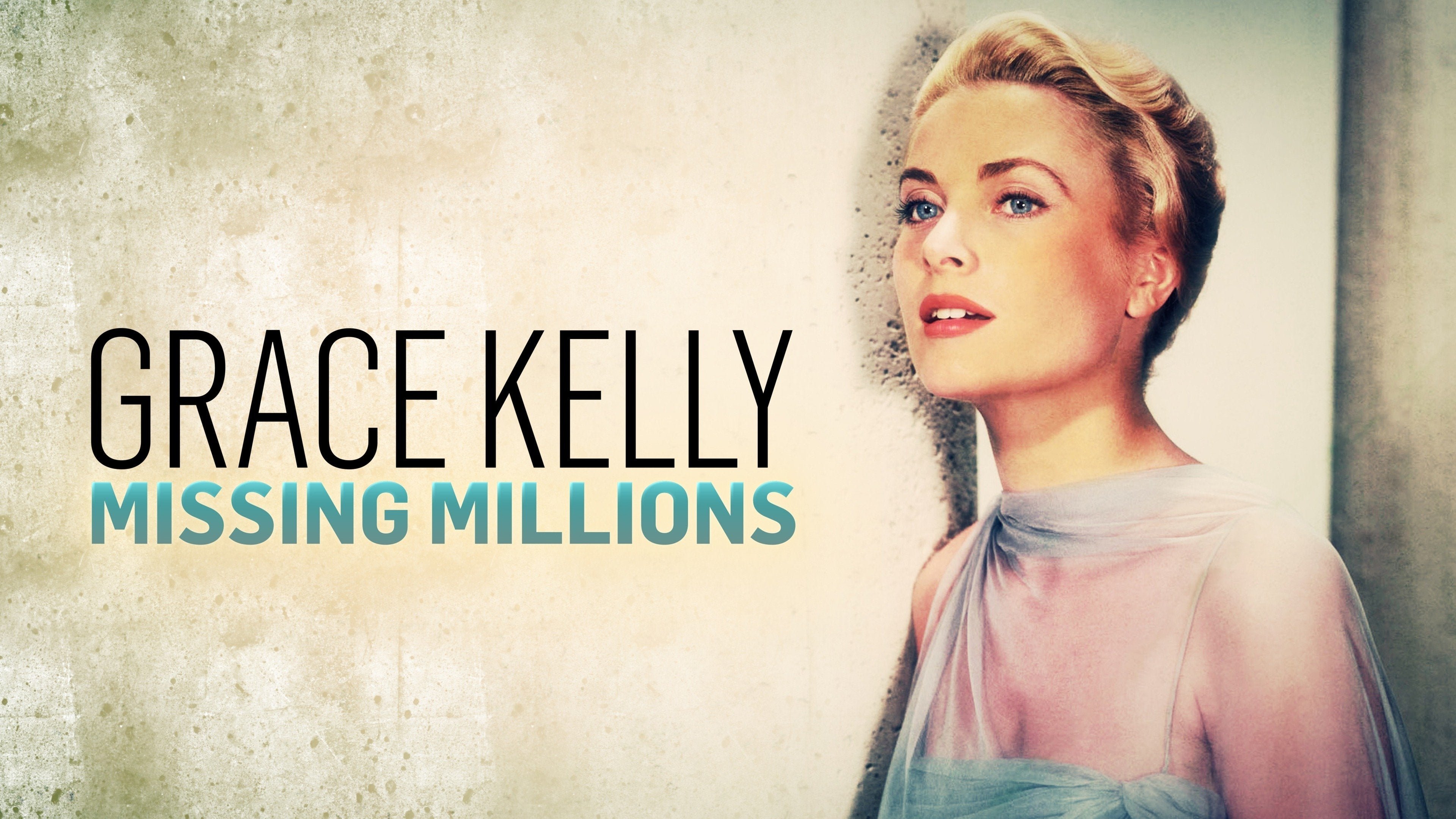 Backdrop for Grace Kelly: The Missing Millions