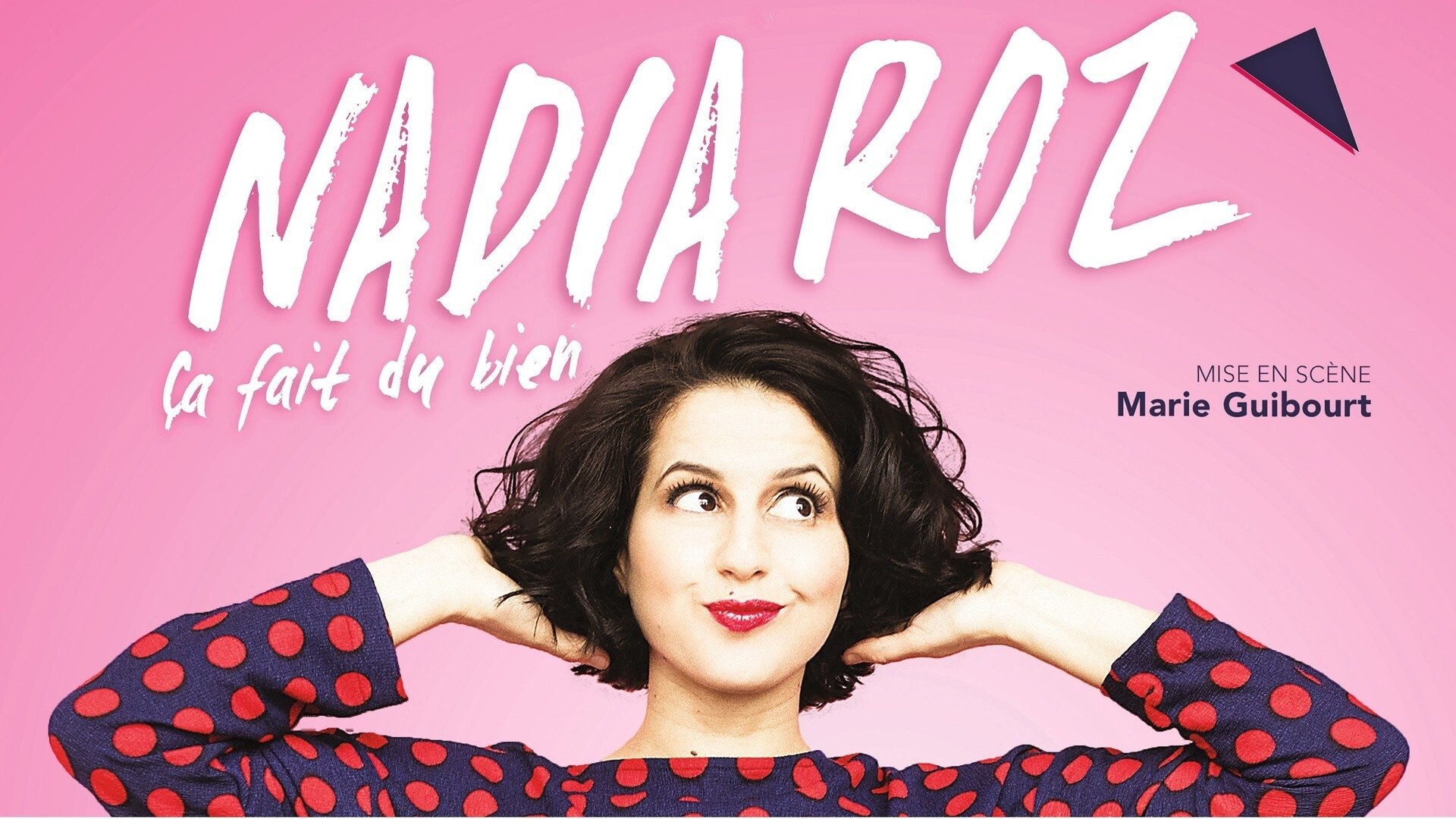 Backdrop for Nadia Roz : Ça fait du bien