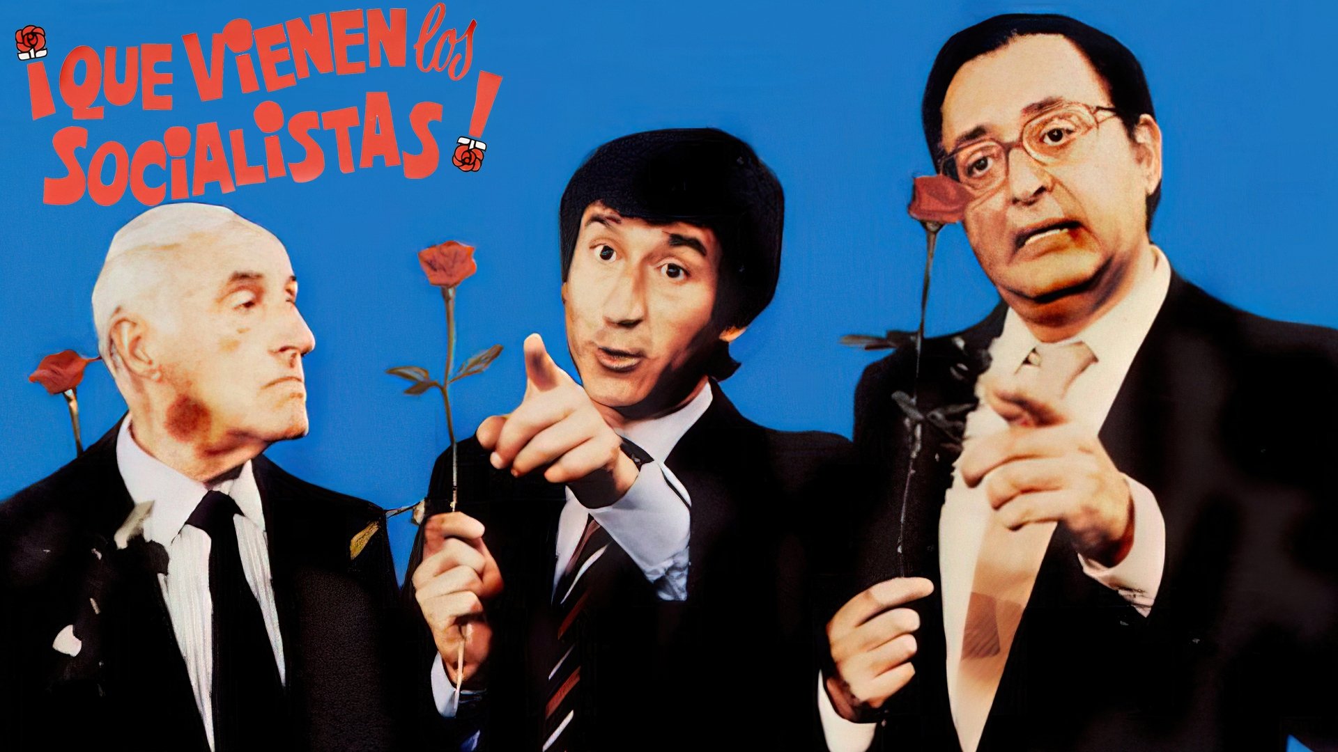 Backdrop for ¡Que vienen los socialistas!