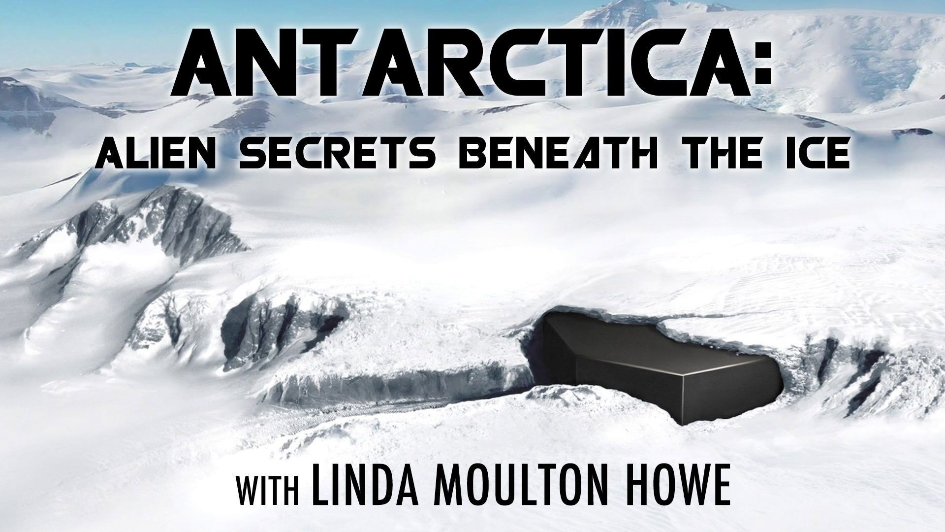 Backdrop for Antarctica: Alien Secrets Beneath the Ice