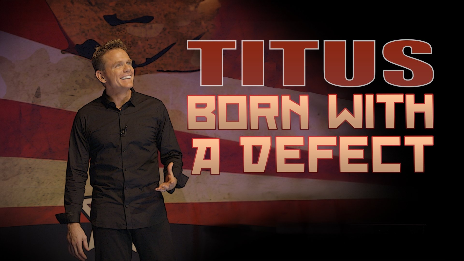 Backdrop for Christopher Titus: Born With a Defect
