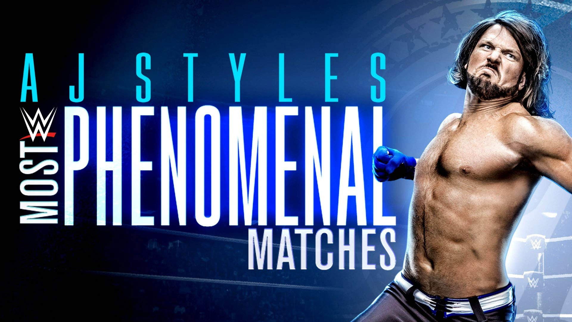 Backdrop for WWE: AJ Styles: Most Phenomenal Matches