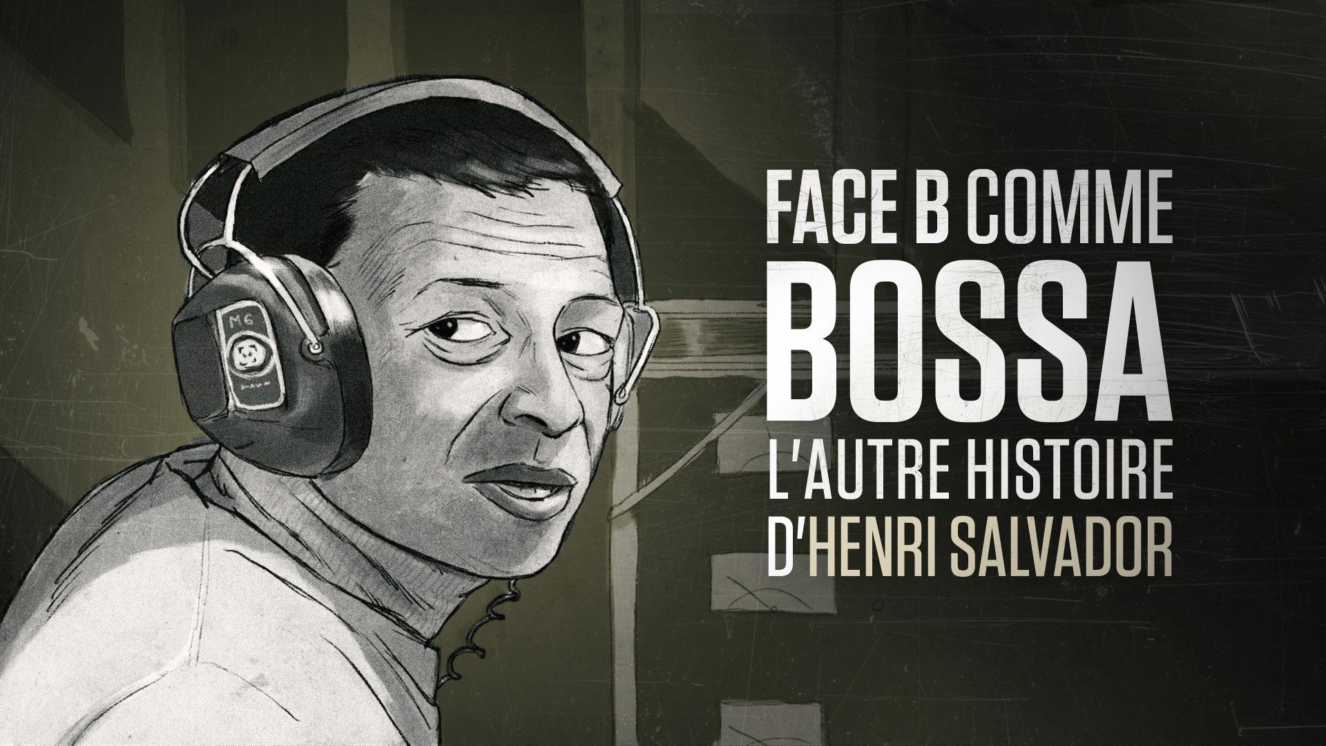 Backdrop for Face B comme bossa, l'autre histoire d'Henri Salvador