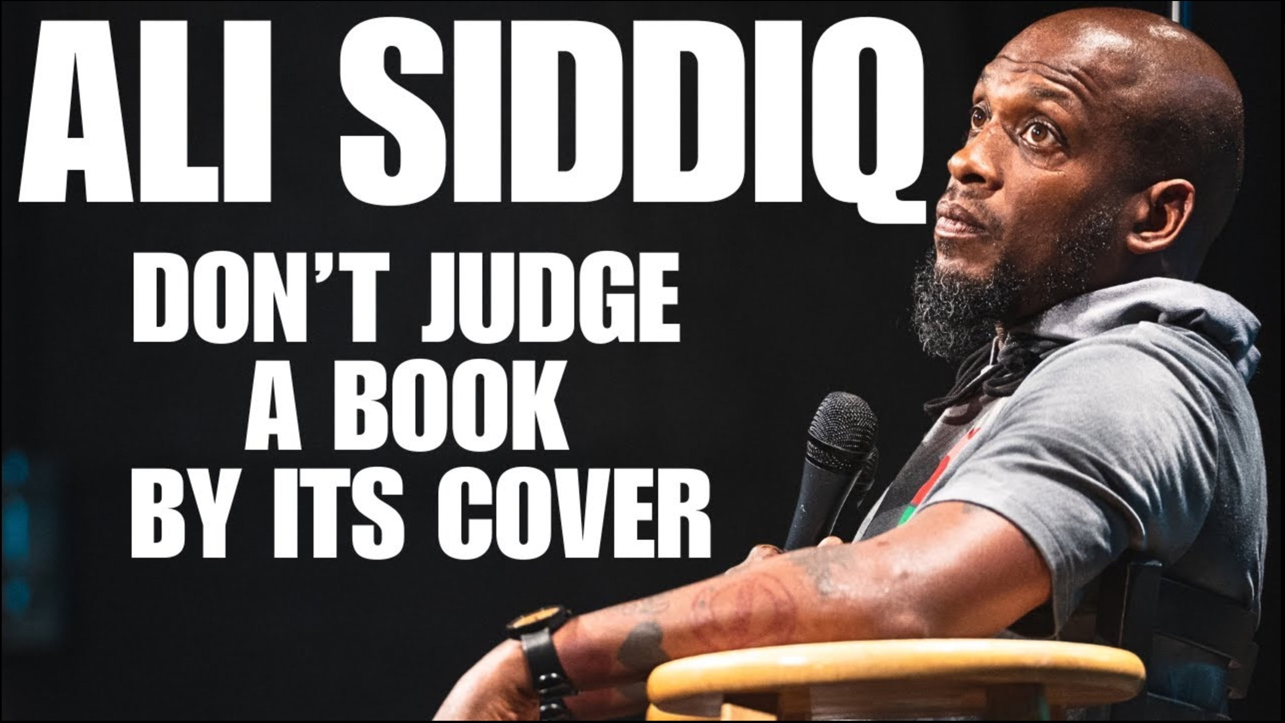 Backdrop for Ali Siddiq: Don't Judge A Book by Its Cover