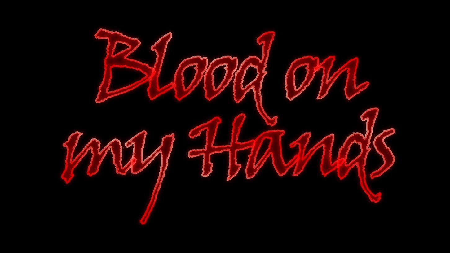 Backdrop for Blood on My Hands