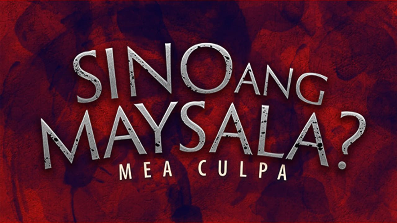 Backdrop for Sino ang Maysala?: Mea Culpa