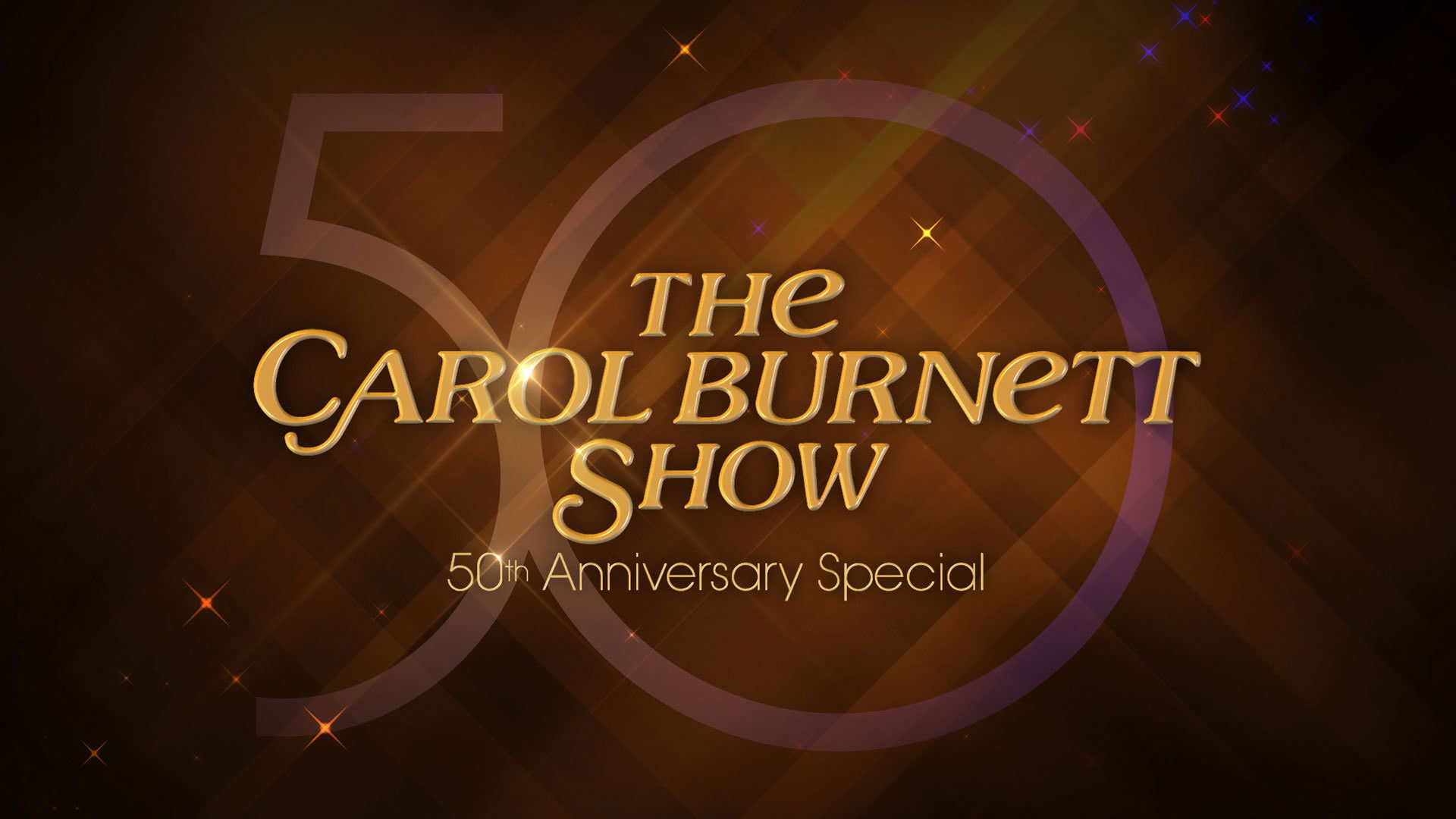 Backdrop for The Carol Burnett 50th Anniversary Special