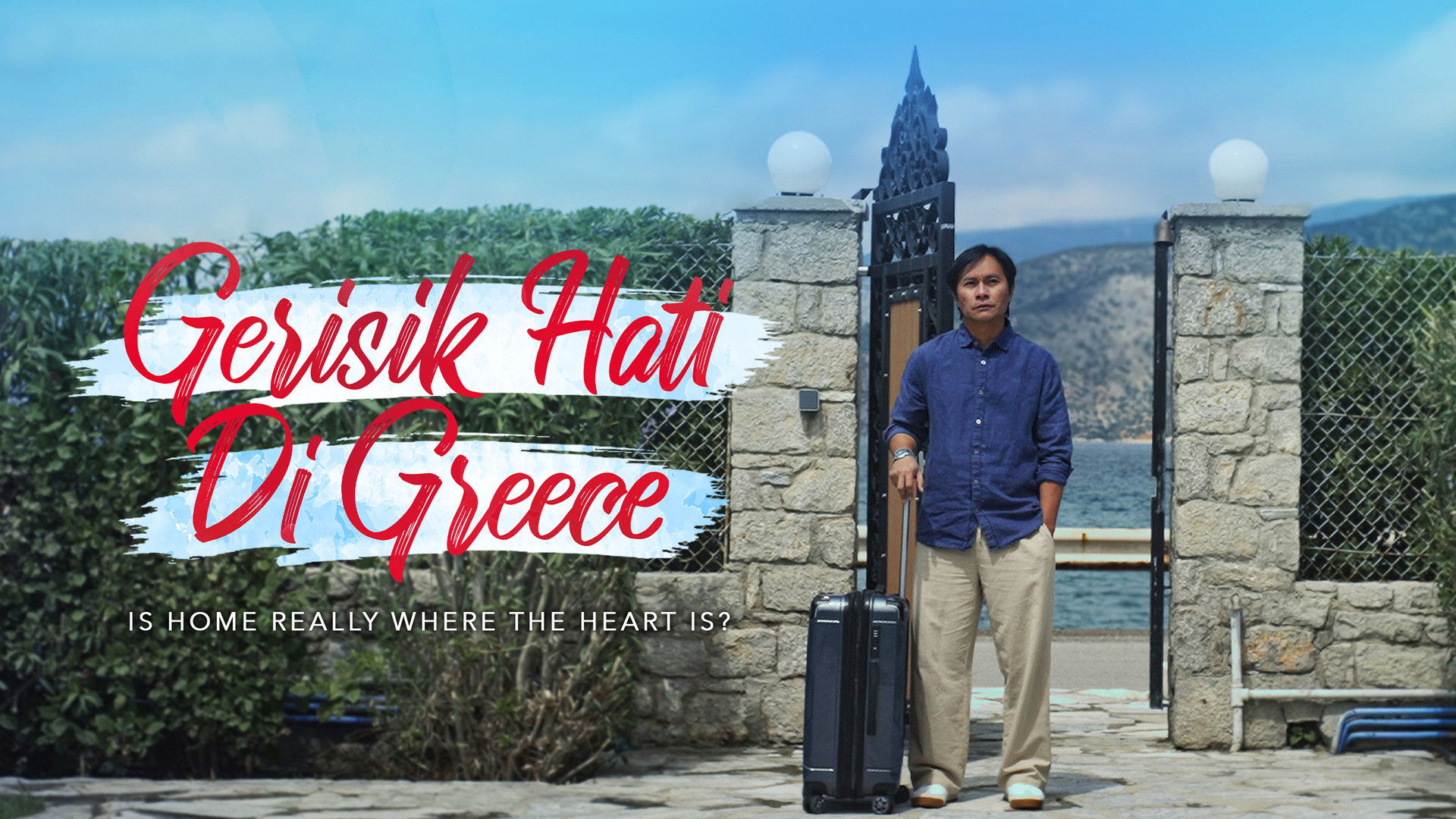 Backdrop for Gerisik Hati Di Greece