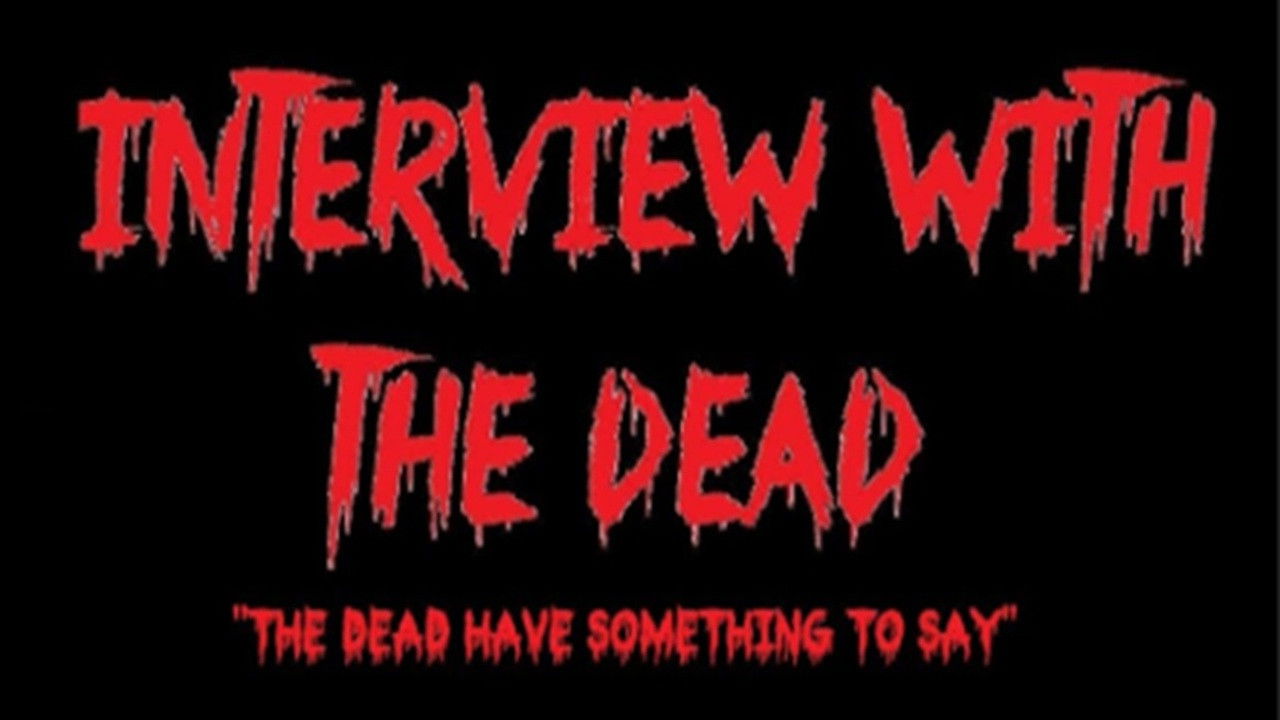 Backdrop for Interview With The Dead