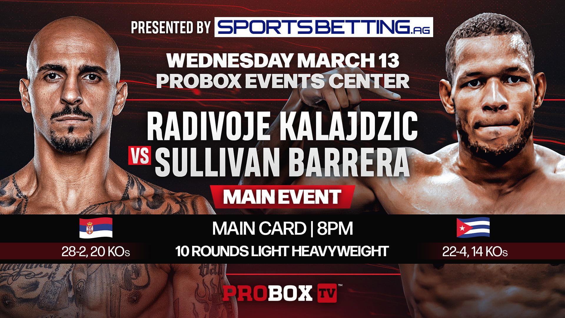 Backdrop for Radivoje Kalajdzic vs. Sullivan Barrera