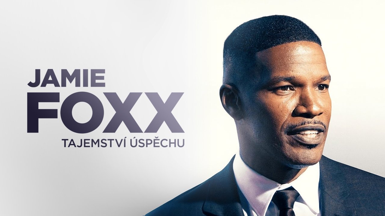 Backdrop for Jamie Foxx: Secret to Success