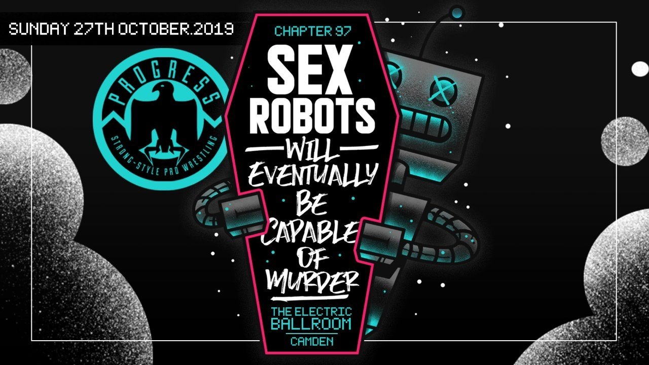 Backdrop for PROGRESS Chapter 97: Sex Robots Will Eventually Be Capable Of Murder