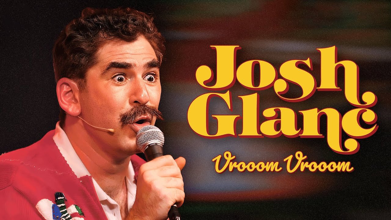 Backdrop for Josh Glanc: Vrooom Vrooom