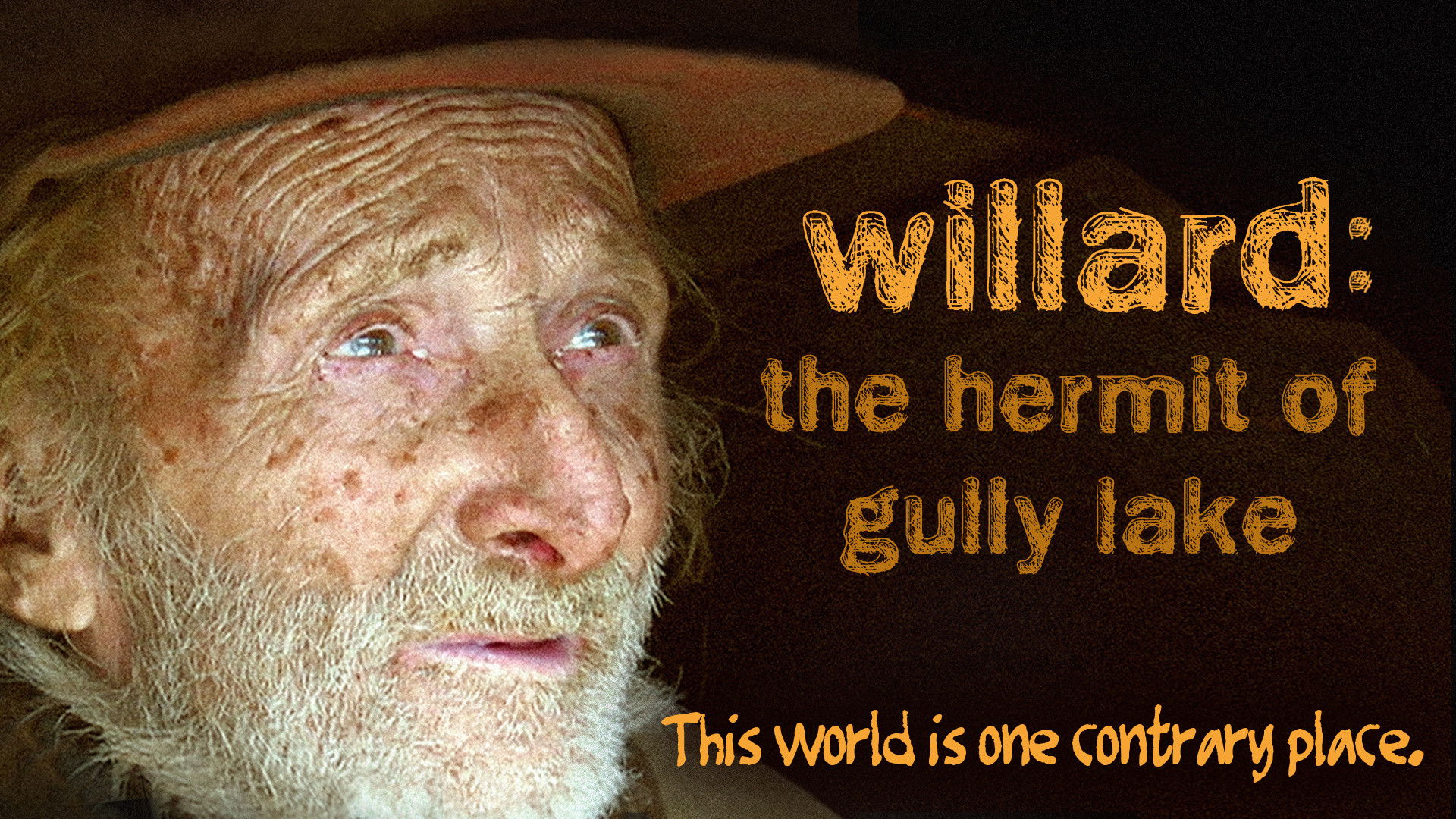 Backdrop for Willard: The Hermit of Gully Lake