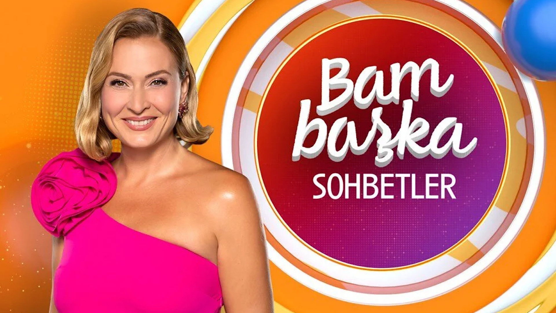 Backdrop for Ceyda Düvenci ile Bambaşka Sohbetler