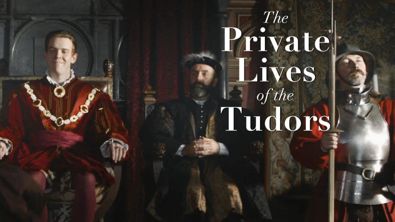 Backdrop for The Private Lives of the Tudors