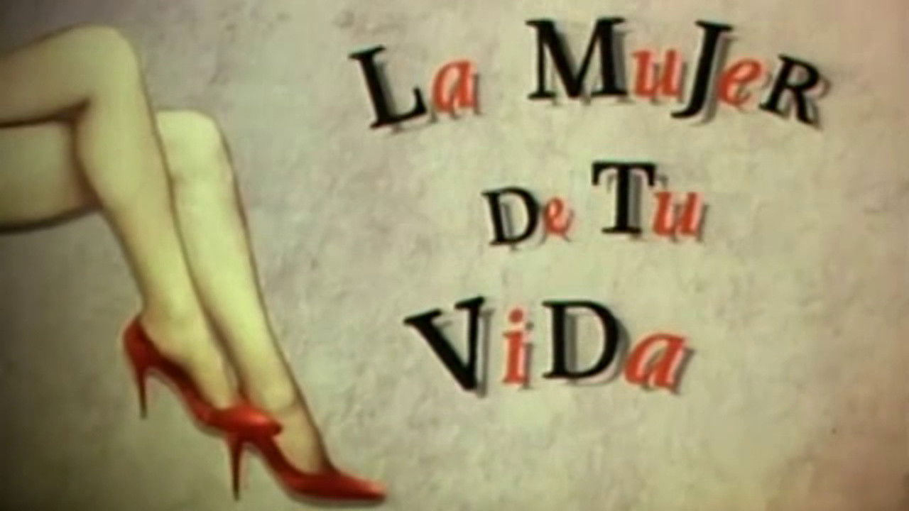 Backdrop for La mujer de tu vida