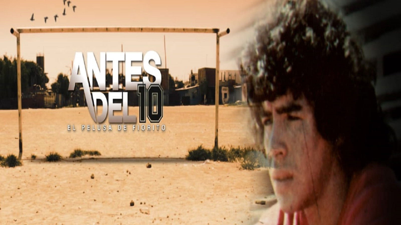 Backdrop for Antes del 10: El Pelusa de Fiorito