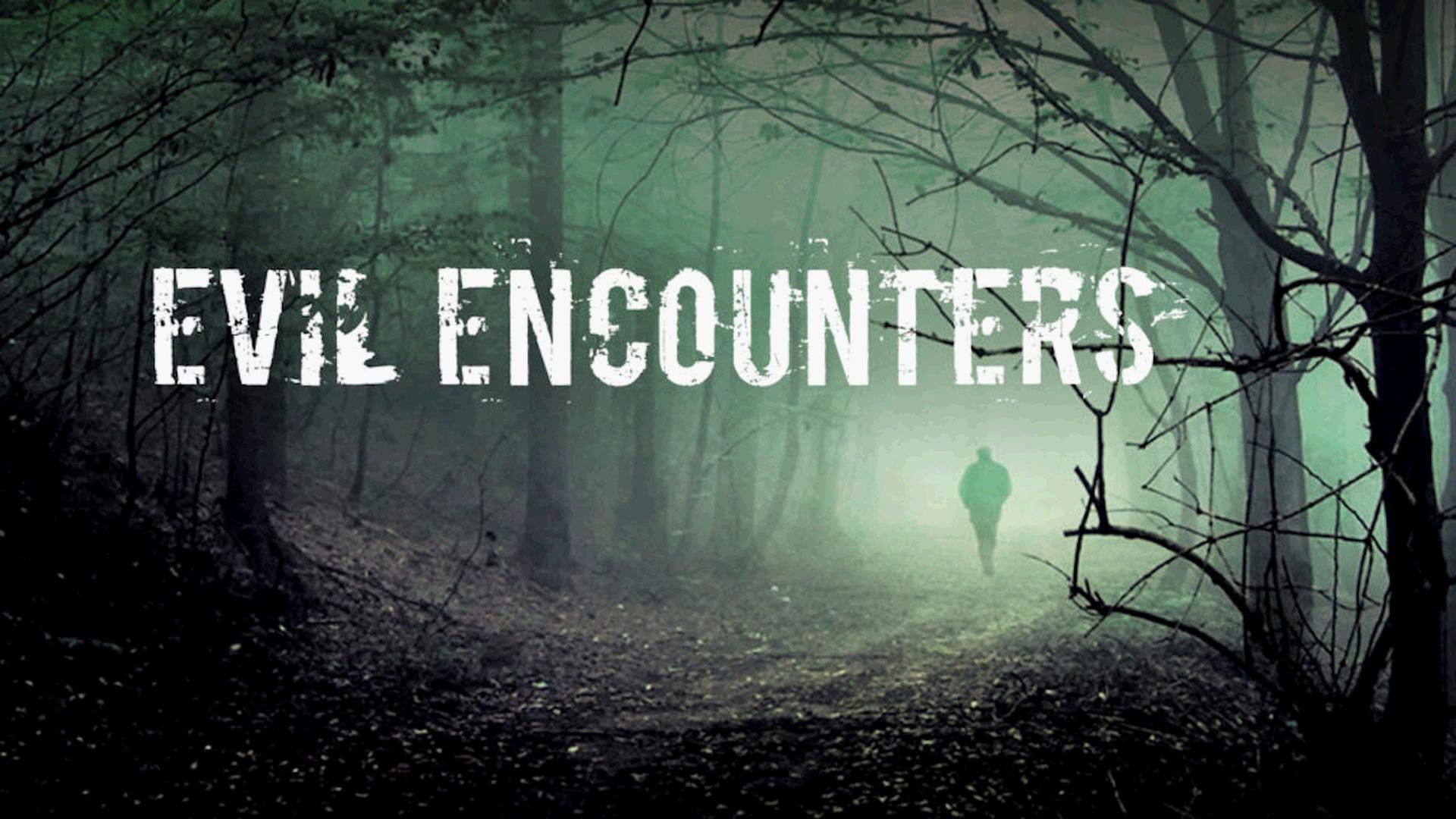 Backdrop for Evil Encounters