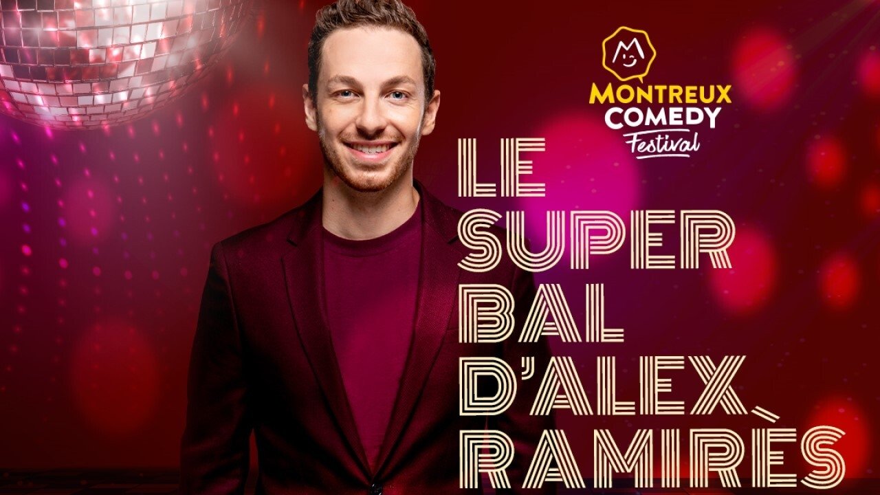 Backdrop for Montreux Comedy Festival 2021 - Le super bal d'Alex Ramirès