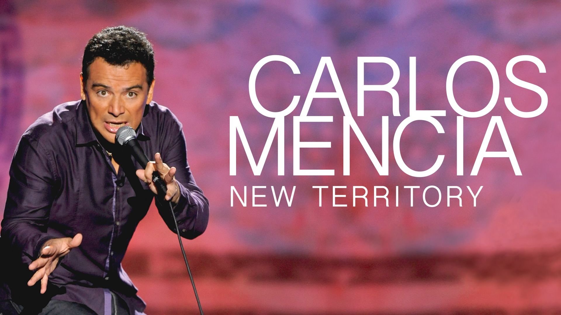 Backdrop for Carlos Mencia: New Territory