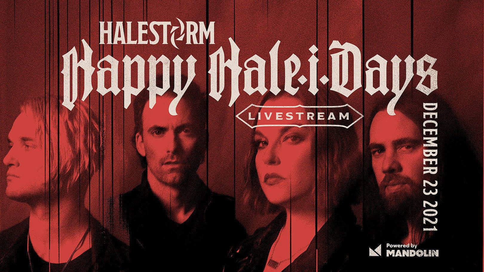 Backdrop for Halestorm: Happy Hale-i-Days Livestream