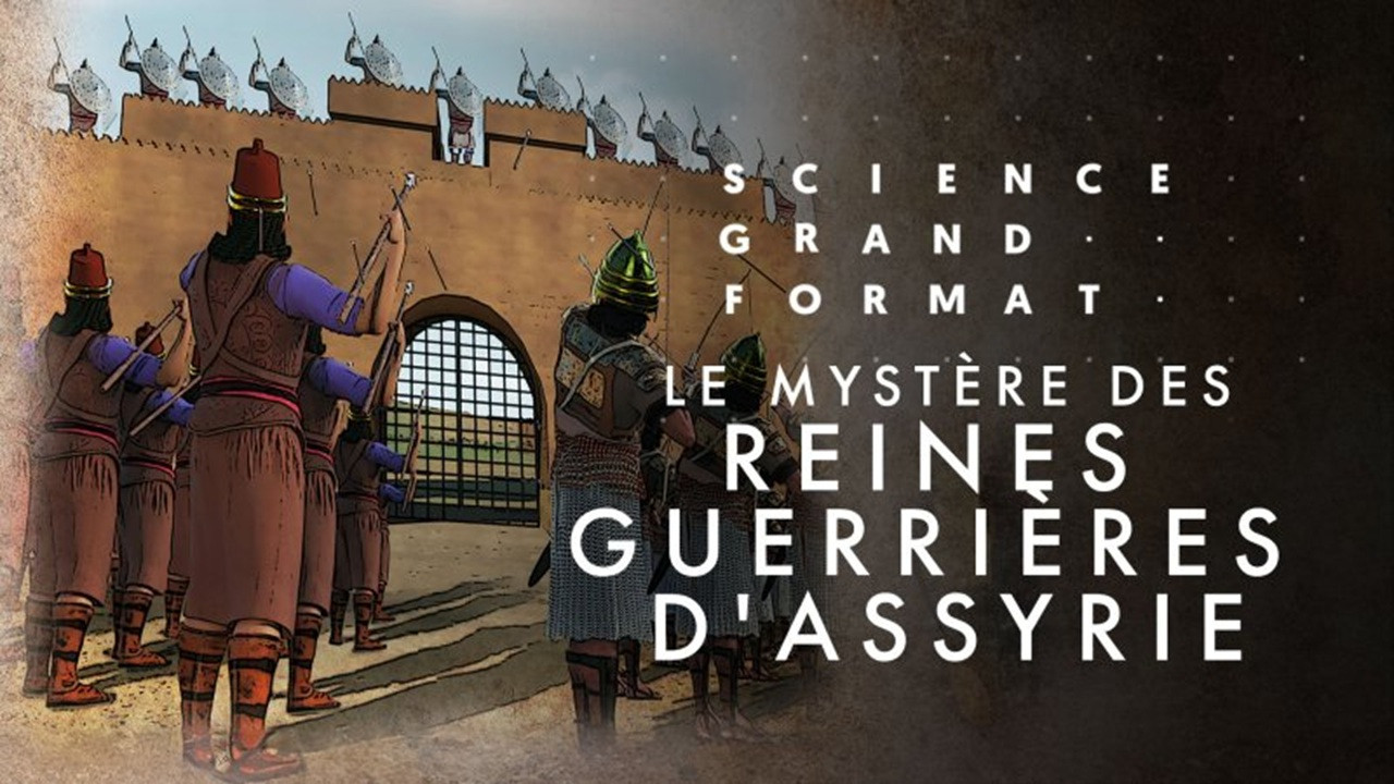 Backdrop for Le mystère des reines guerrières d'assyrie