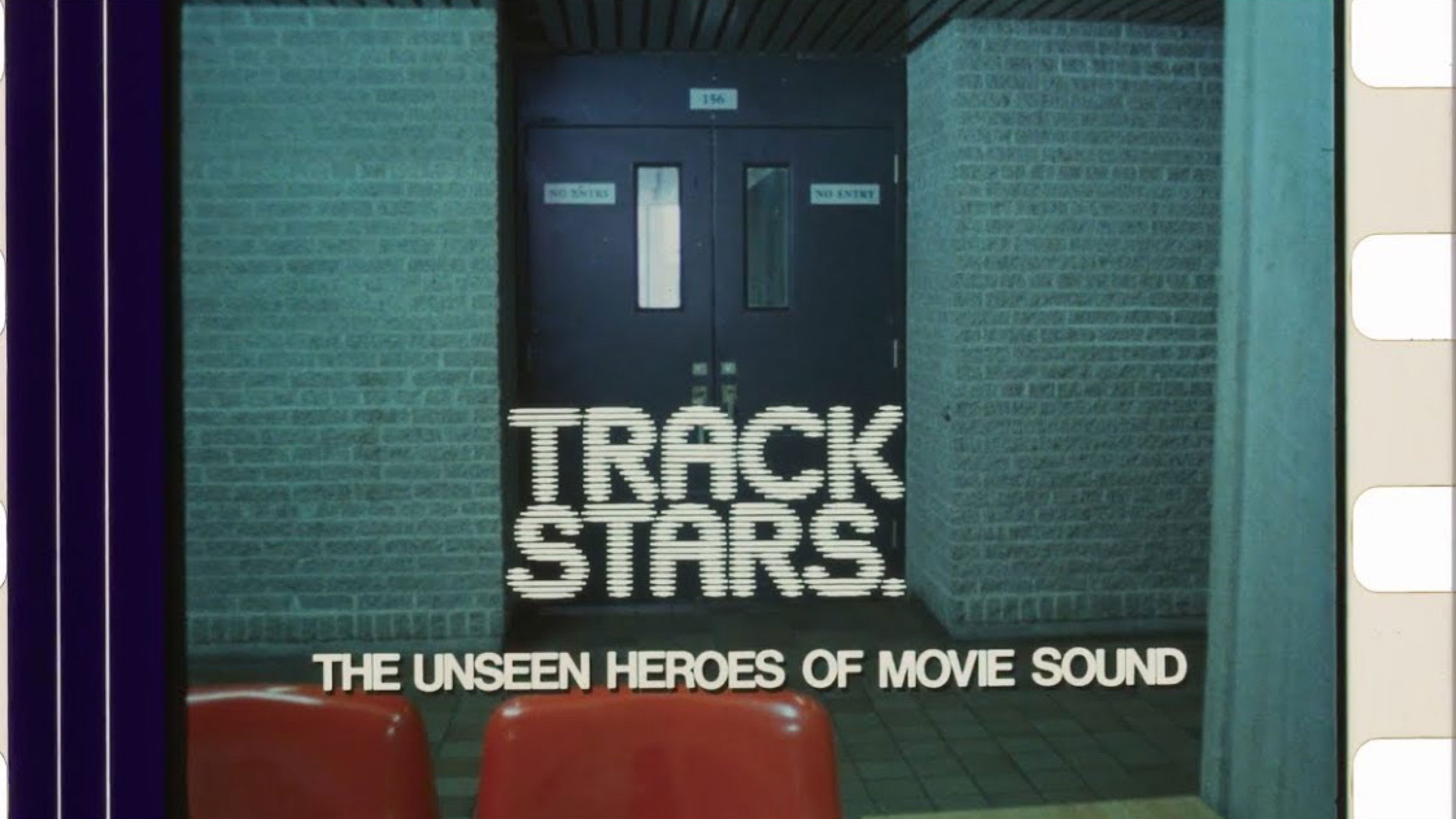 Backdrop for Track Stars.: The Unseen Heroes of Movie Sound