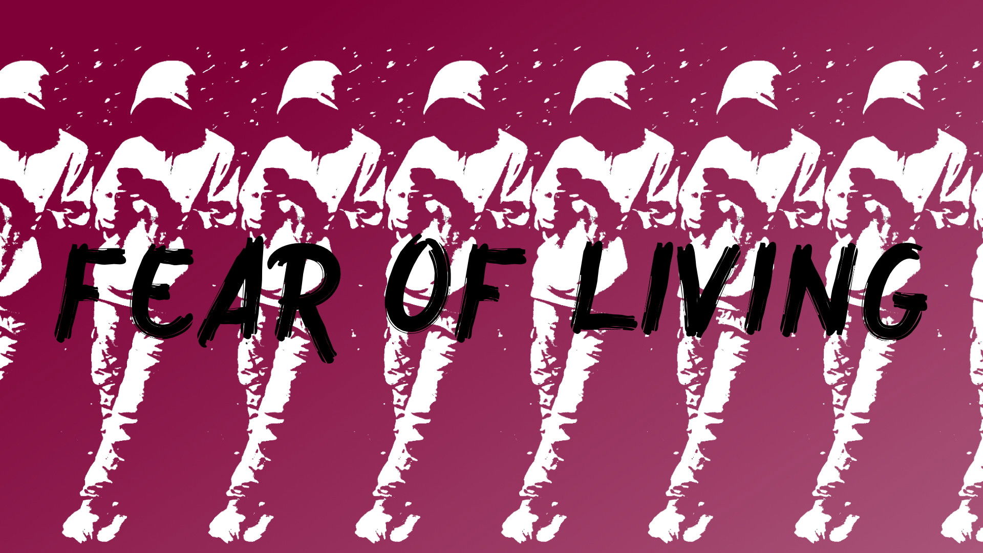 Backdrop for Fear Of Living