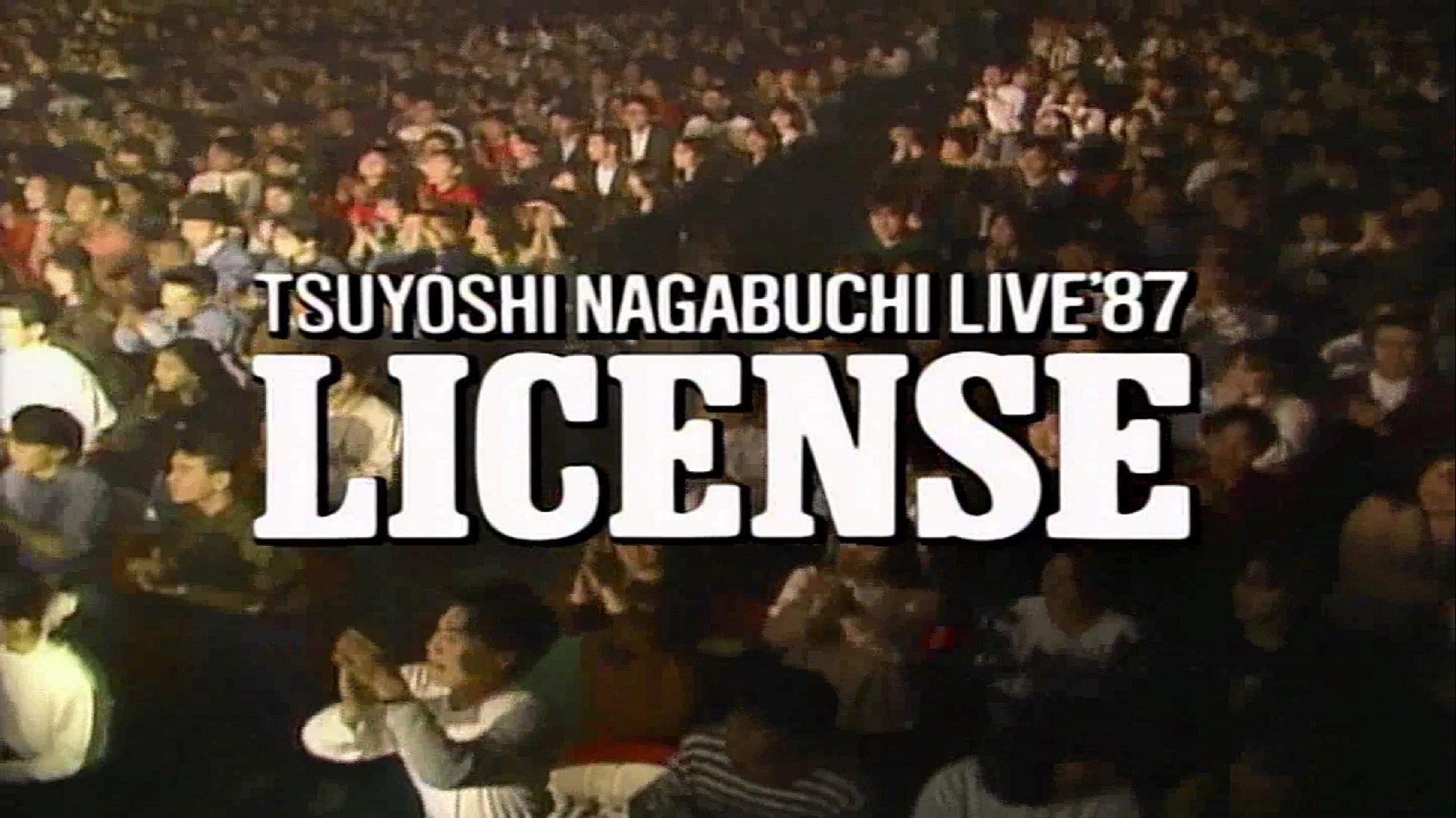 Backdrop for NAGABUCHI TSUYOSHI LIVE'87 LICENSE
